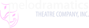 Melodramatics Theatre Company, Inc.